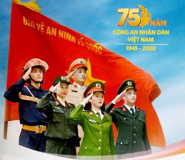 KỶ NIỆM 75 NĂM NGÀY TRUYỀN THỐNG CÔNG AN NHÂN DÂN VIỆT NAM (19/08/1945-19/08/2020) VÀ 15 NĂM NGÀY HỘI TOÀN DÂN BẢO VỆ AN NINH TỔ QUỐC (19/08/2005-19/08/2020)